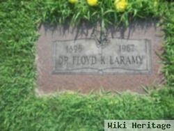 Dr. Floyd K. Laramy