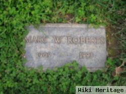 Mary W. Roberts