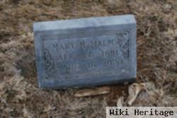 Mary M Malm