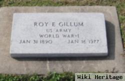 Roy E Gillum