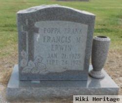 Frances M "poppa Frank" Erwin