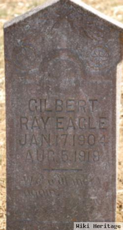 Gilbert Ray Eagle