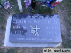 Clair O. Welch, Jr.