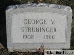 George V Strubinger