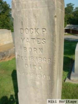 Dock P. Yates