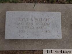 Lyle A. Welch