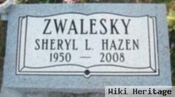 Sheryl Lynn Zwalesky Hazen