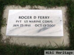 Roger D Ferry