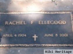 Rachel F Ellegood