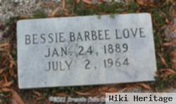 Bessie E Barbee Love