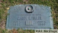 Claude E. Fuller