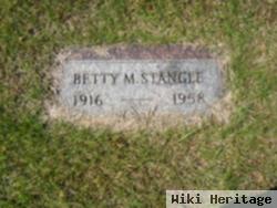 Betty M Stangle