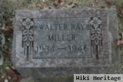 Walter Ray Miller