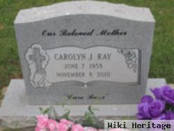 Carolyn J. Ray