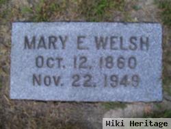 Mary E Welsh