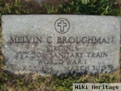 Melvin C Broughman