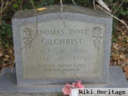 Thomas "dote" Gilchrest