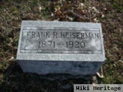 Frank R Heiserman