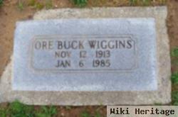 Ore "buck" Wiggins