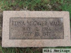 Edna Earle Mcgwier Wall