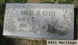 Louis H Geist