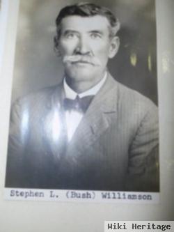 Stephen L. "bush" Williamson