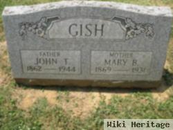 John T Gish