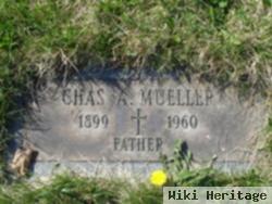 Chas A Mueller