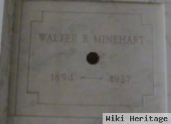 Walter B. Minehart