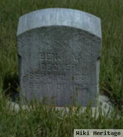 Benj A Decker