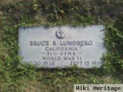 Bruce R Lundberg