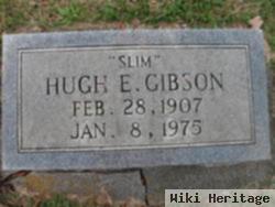 Hugh E. "slim" Gibson