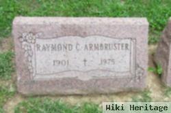 Raymond C Armbruster