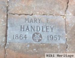 Mary E. Handley