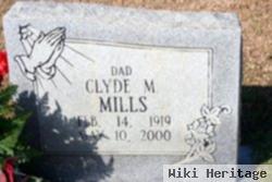 Clyde M. Mills