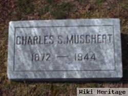 Charles S Muschert