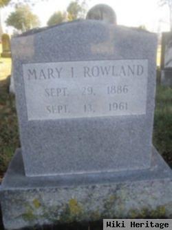 Mary I. Rowland