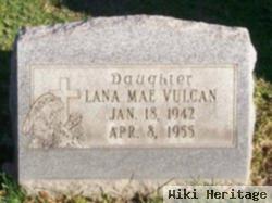 Lana Mae Vulcan