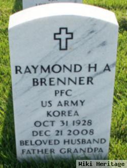 Raymond H A Brenner