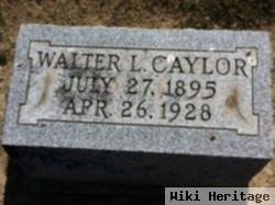 Walter L Caylor