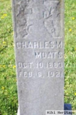 Charles M Moats