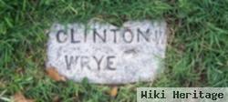 Clinton W Wrye