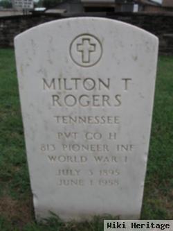 Milton T Rogers