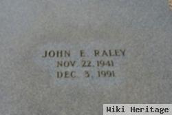 John E Raley