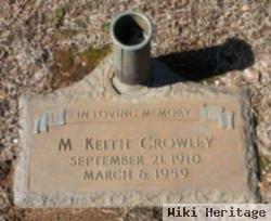 M Keith Crowley