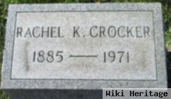 Rachel K Crocker