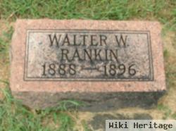 Walter W. Rankin