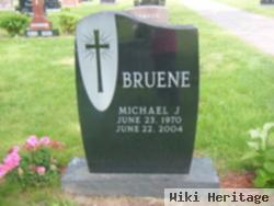 Michael J Bruene