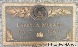 Larry A Mulwee