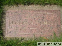 Joseph A Trimble